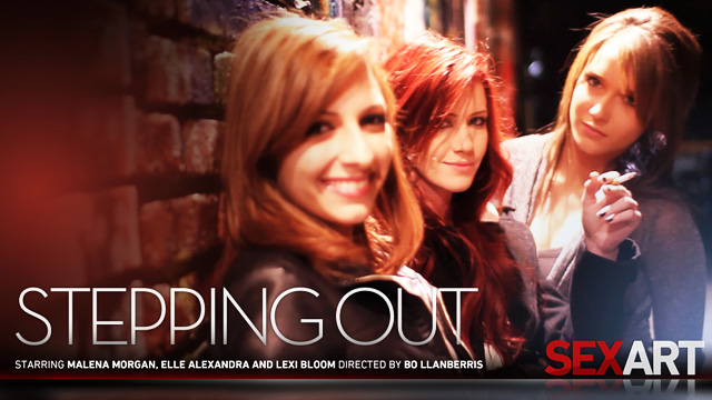 Stepping Out with Malena Morgan, Elle Alexandra & Lexi Bloom new erotic hardcore art porn SexArt.