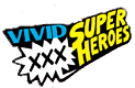 Vivid Superheros XXX