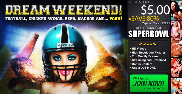 SuperBowl porn specials only $5 save 80%!