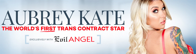 World's 1st TS contract star Aubrey Kate Evil Angel transsexual pornstar.