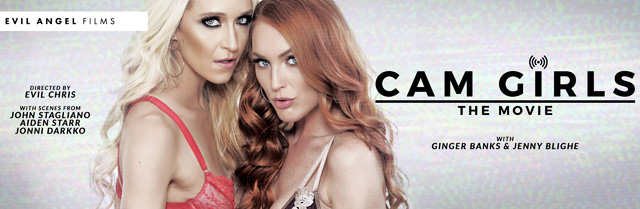 Cam Girls The Movie Ginger Banks & Jenny Blighe First Hardcore Sex Scenes Evil Angel