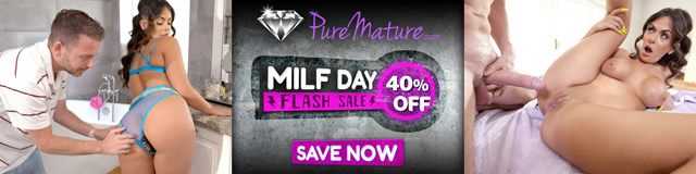 Milf Day Sale 40% OFF on Pure Mature