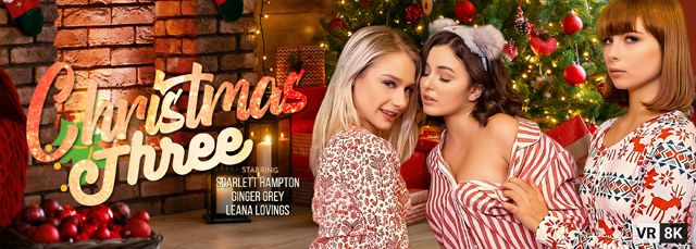 Scarlett Hampton, Ginger Grey & Leana Lovings in Christmas Three girls wake up to Santa for a wild orgy in virtual reality foursome 8K VR Bangers.