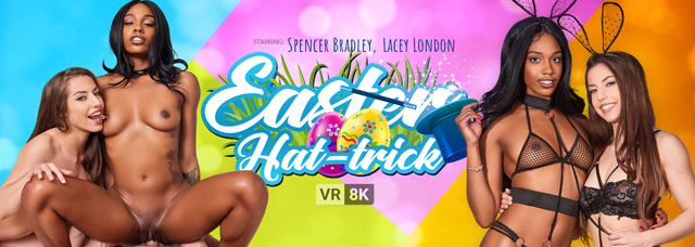 Lacey London & Spencer Bradley Easter Hat-Trick VRBangers 8K VR virtual reality threesome porn bunny babes sex xxx.