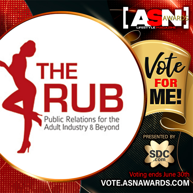 The Rub PR Nominated For Best PR Firn from ASN Lifestyle Magazine adult industry awards voting!