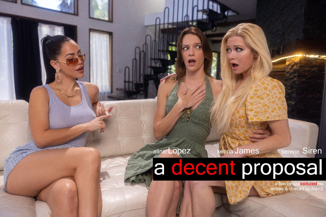 A Decent Proposal starring Serene Siren, Alina Lopez & Kenna James from Alan X for She Seduced Me. Press release from Lincoln as seen on Porn Corporation. A Decent Proposal now streaming on Serene's OF.